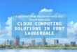 cloud computing fort lauderdale